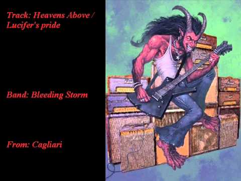 Bleeding Storm - Heavens above / Lucifer's pride