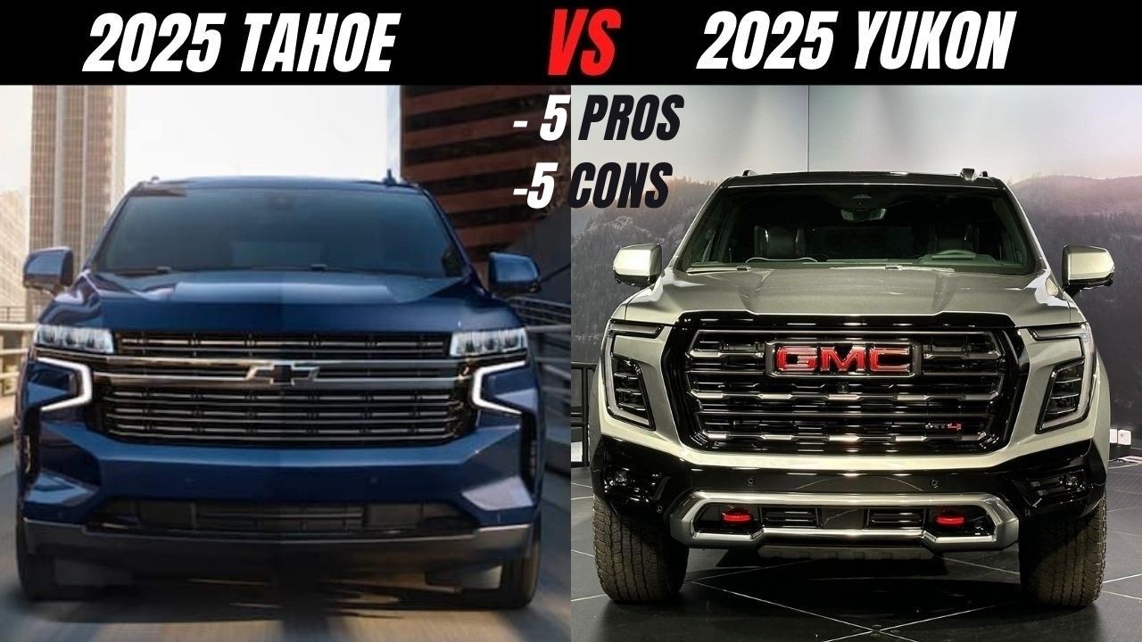 2025 Chevrolet Tahoe vs. GMC Yukon: 5 Reasons to Buy & 5 to Skip!