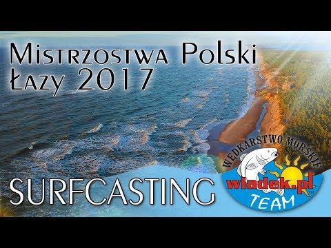 WładekTV - Mistrzostwa Polski w wędkarstwie brzegowo – plażowym Mielno - Łazy 2017