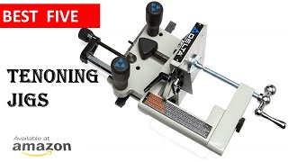 Best Five Tenoning Jigs Review and Buying Guide