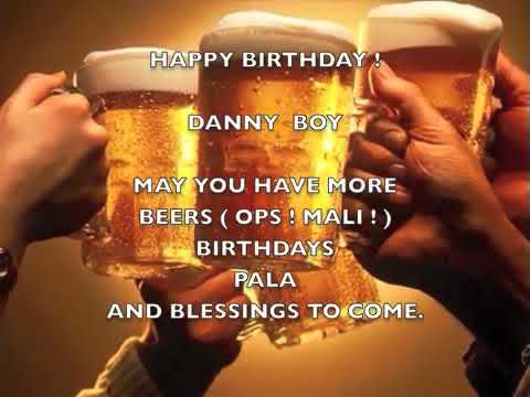 HAPPY BIRTHDAY ! DANNY BOY      3 OCTOBER 2017