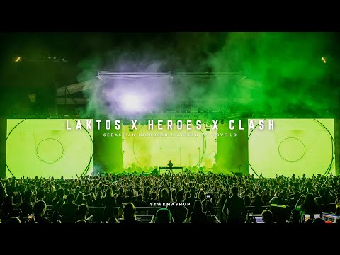 Laktos x Heroes x Clash