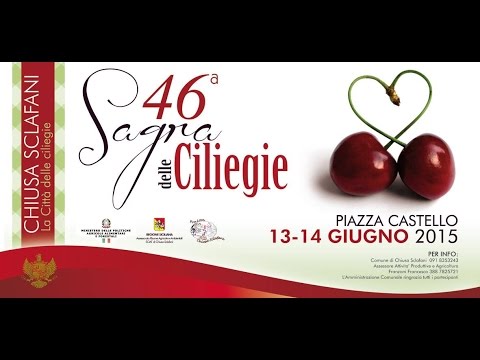 46ª Sagra delle Ciliegie 2015 - Chiusa Sclafani (PA)