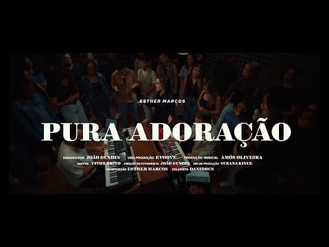 Esther Marcos - Pura Adoração (Vídeo Oficial)