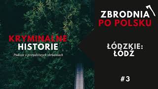 ZBRODNIA PO POLSKU: GDZIE SĄ DZIECI? SEZON 1 ODC. 3