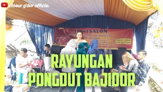 Download lagu RAYUNGAN || PONGDUT BAJIDOR || HANI SALON || LIVE CIBUGEL mp3