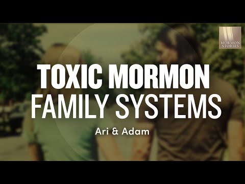 Toxic Mormon Family Systems - Ari and Adam | Ep. 1630