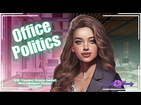 ASMR || Office Politics || Tsundere Colleague || Reverse Comfort ||
