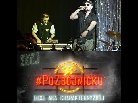 Po Zbójnicku #5 : D.I.X.I. aka CharakternyZbój - Dzień świra