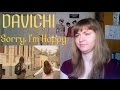 DAVICHI - Sorry, I'm Happy |MV Reaction| 