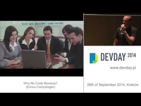 Enrico Campidoglio - Why No Code Reviews