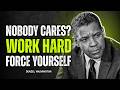 Nobody Cares About Your Excuses Force Yourself To Be Consistent Denzel Washington