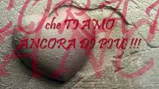 Ti amo ancora di più Music Video