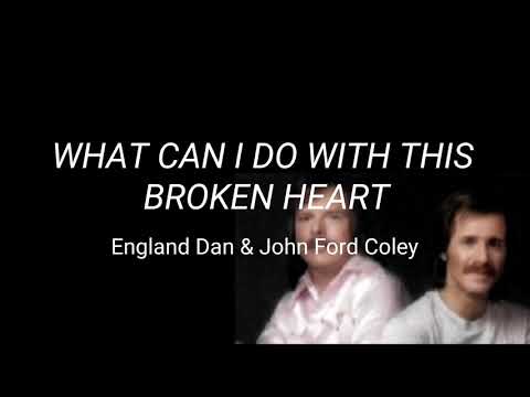 What Can I Do With This Broken Heart - England…