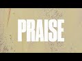 Praise