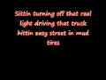 Colt Ford Dirt Road Anthem Featuring Brantley Gilbert Lyrics