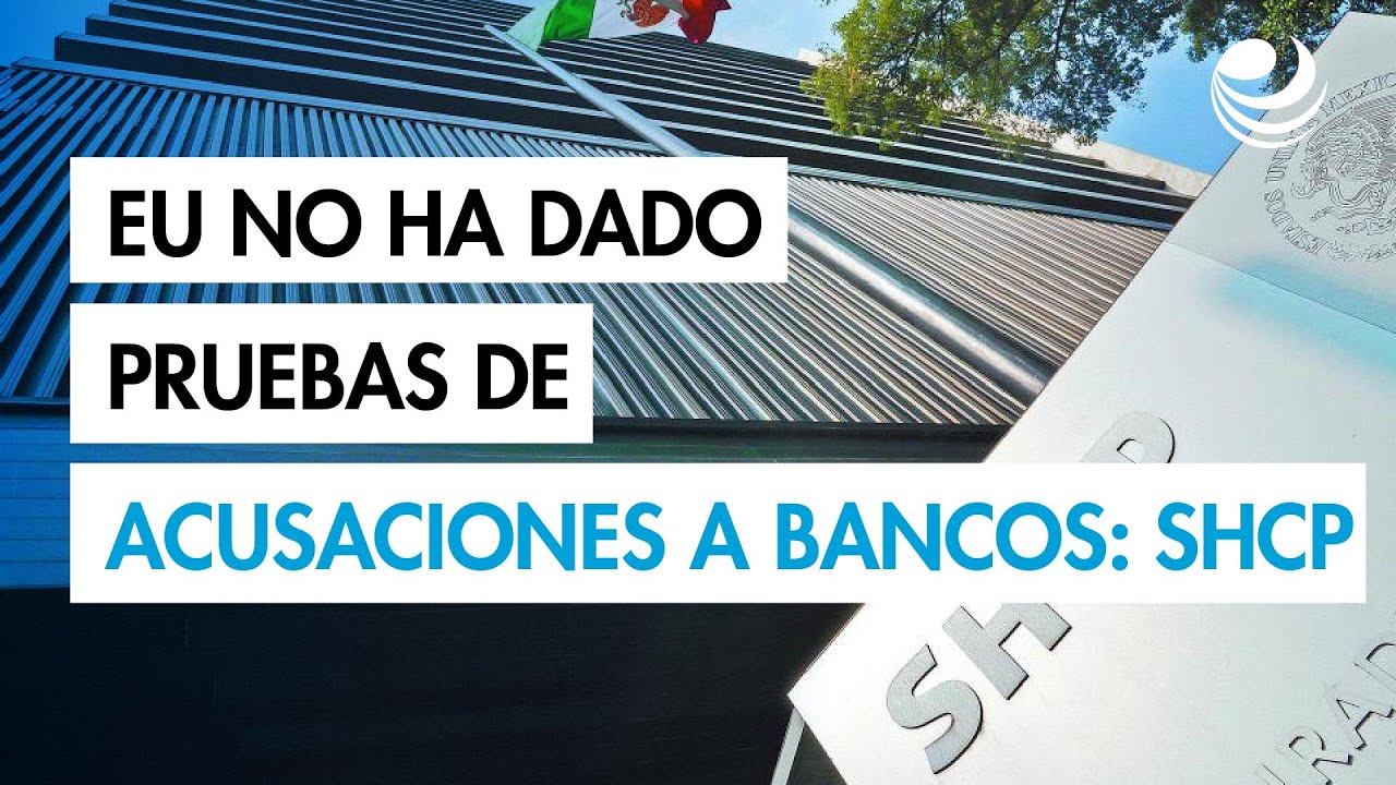 EU no ha otorgado pruebas sobre relación de CIBanco, Vector e Intercam con lavado de dinero: SHCP