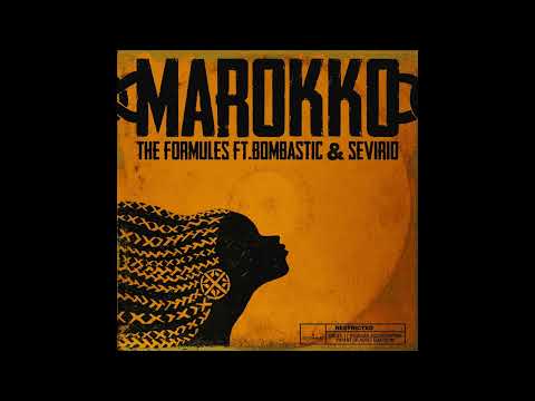 The Formules, Younes & Bombastic - Marokko (feat. Sevirio)