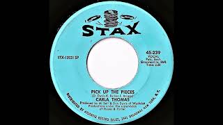 Carla Thomas- Pick Up The Pieces
