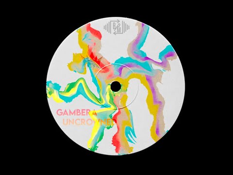 Gambera - Uncrowned