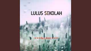 Download lagu lulus sekolah mp3