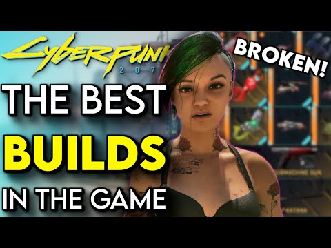 The 5 Most BROKEN Builds in Cyberpunk 2077! | Cyberpunk 2077 Best Builds (Tips & Tricks)