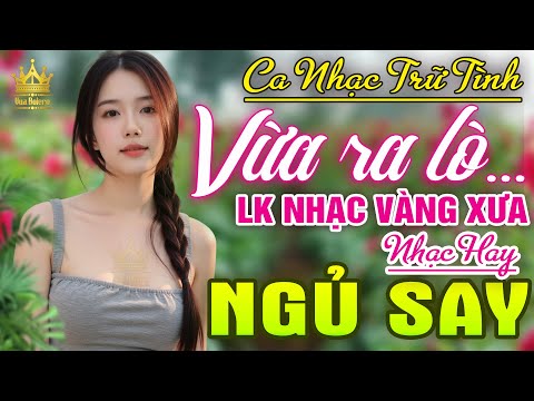 Liên Khúc Ca Nhạc Trữ Tình Bolero HAY NHẤT HIỆN NAY CỰC ÊM TAI - LK Nhạc Vàng Xưa Dễ Nghe Dễ Ngủ