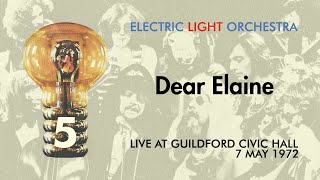 Dear Elaine | ELO Live 5/7/1972