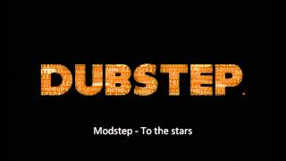 Modestep - To the stars