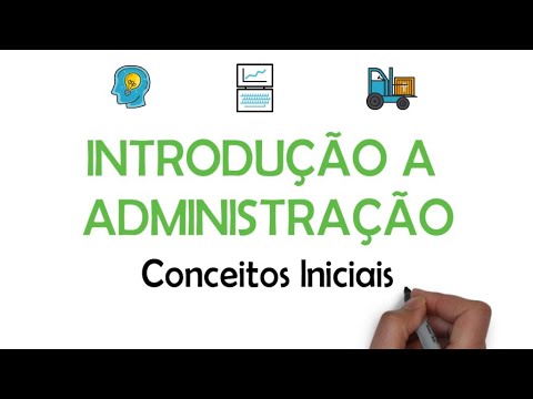 INTRODUCTION TO ADMINISTRATION | Initial Concepts