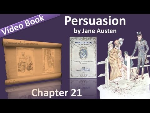 , title : 'Chapter 21 - Persuasion by Jane Austen'