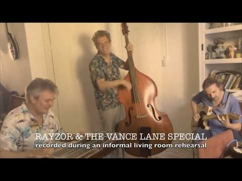 Rayzor & the Vance Lane Special