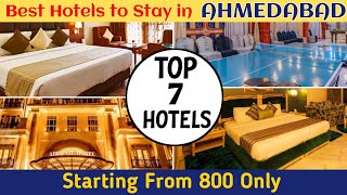 Top 7 Best Hotels in Ahmedabad | Best Value for Money | Book Now! Budget friendl