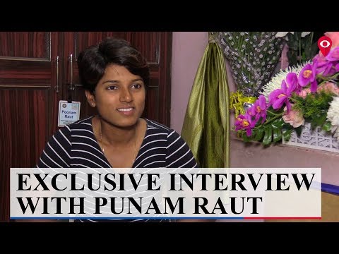 ... तर अशी घडली क्रिकेटर पूनम राऊत