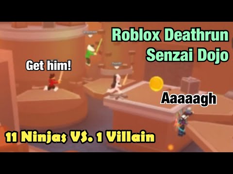 ROBLOX Deathrun: Senzai Dojo (11 Ninjas, 1 Villain)