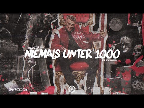 BONEZ MC x LX - Niemals Unter 1000 Instrumental (prod. by The Royals, Deevoe, Minti & The Cratez)