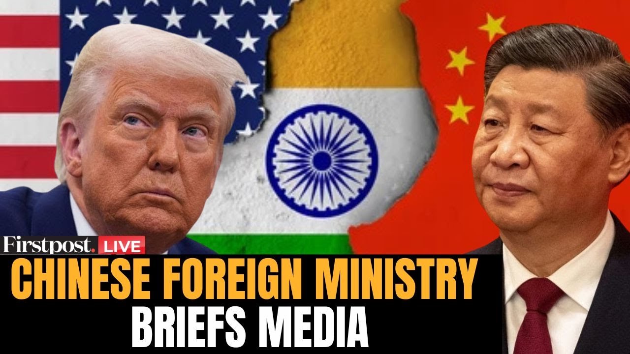 China MoFA LIVE: China's Foreign Ministry Briefs Media as US Accuses China of Spoiling India-US Ties