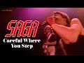 SAGA - Careful Where You Step |  Official Music Video