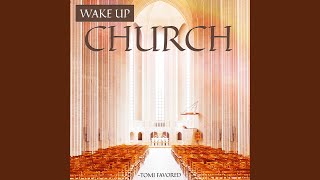 Wake Up Church Music Video