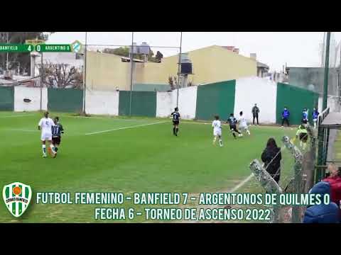 Fútbol Femenino - Banfield 7 - Argentinos de Quilmes 0 - Fecha 6 Torneo de Ascenso 2022 - 26-6-22