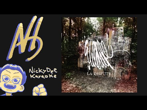 La Dispute - The Most Beautiful Bitter Fruit (karaoke)