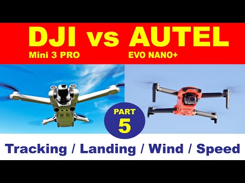 Part 5: DJI Mini 3 Pro vs Autel EVO Nano+