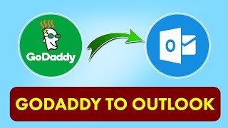 How to Move Email from GoDaddy to Outlook | Webmail Export to PST and Import into MS Outlook
