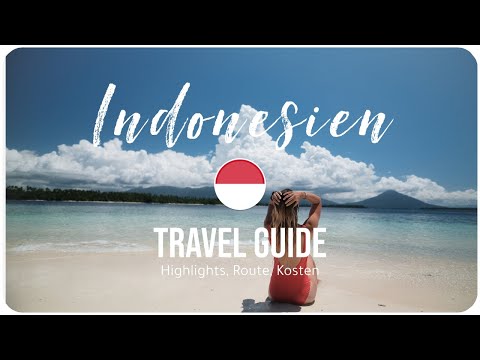 INDONESIEN Travel Guide (neue Version in der Videobeschreibung verlinkt)