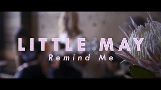 LITTLE MAY Remind Me  -  Black Bear Session #11