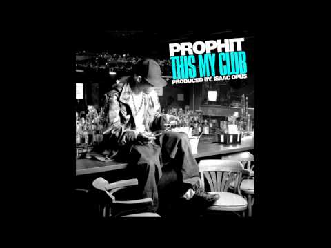 Prophit- This My Club