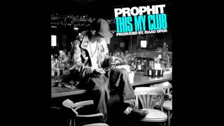 Prophit- This My Club