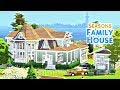 SEASONS FAMILY HOUSE Sims 4 Speed Build