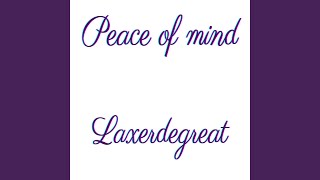 Download lagu Peace of mind mp3
