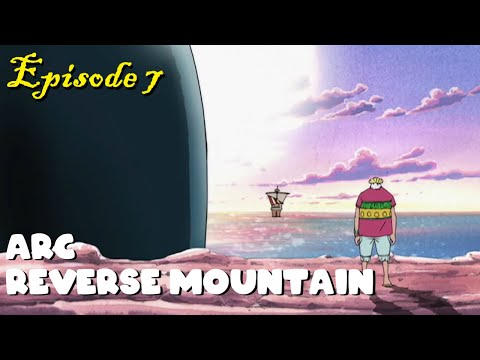 Résumé ONE PIECE - Arc Reverse Mountain - Épisode 7